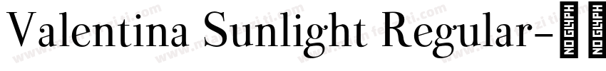 Valentina Sunlight Regular字体转换